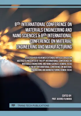 Fujiwara |  8th International Conference on Materials Engineering and Nano Sciences & 8th International Conference on Material Engineering and Manufacturing | Buch |  Sack Fachmedien