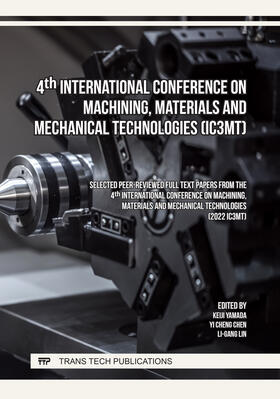 Yamada / Chen / Lin | 4th International Conference on Machining, Materials and Mechanical Technologies (IC3MT) | Buch | 978-3-0364-0496-7 | sack.de