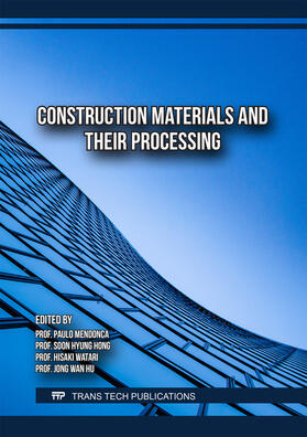 Mendonca / Hong / Watari | Construction Materials and their Processing | Buch | 978-3-0364-0498-1 | sack.de