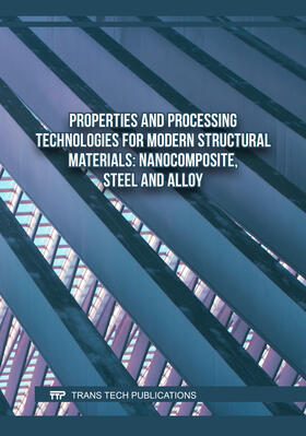 Abed / Binti Yusof / Adimule |  Properties and Processing Technologies for Modern Structural Materials: Nanocomposite, Steel and Alloy | Buch |  Sack Fachmedien