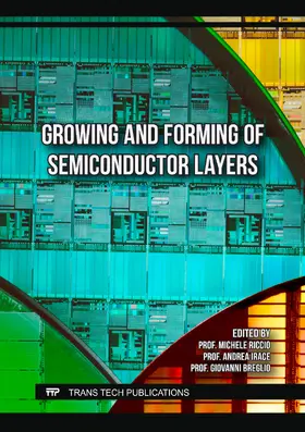 Riccio / Irace / Breglio |  Growing and Forming of Semiconductor Layers | Buch |  Sack Fachmedien