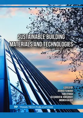 Fujiwara / Otrosh / Korsunsky | Sustainable Building Materials and Technologies | Buch | 978-3-0364-0642-8 | sack.de