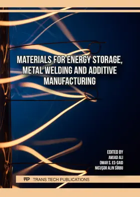 Ali / Es-Said / Sîrbu |  Materials for Energy Storage, Metal Welding and Additive Manufacturing | Buch |  Sack Fachmedien