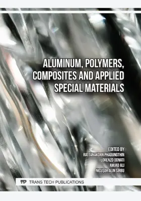 Phadungthin / Donati / Ali |  Aluminum, Polymers, Composites and Applied Special Materials | Buch |  Sack Fachmedien