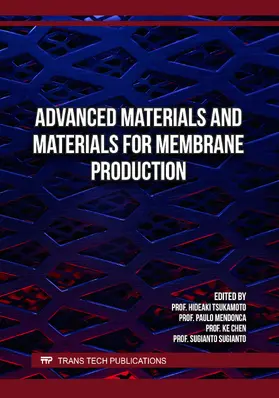 Tsukamoto / Mendonca / Chen |  Advanced Materials and Materials for Membrane Production | Buch |  Sack Fachmedien