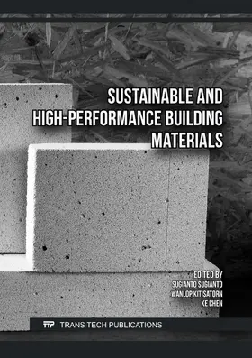 Sugianto / Kitisatorn / Chen |  Sustainable and High-Performance Building Materials | Buch |  Sack Fachmedien