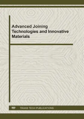 Lau / Sîrbu |  Advanced Joining Technologies and Innovative Materials | eBook | Sack Fachmedien