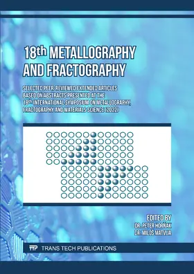 Hornak / Hornak / Matvija |  18th Metallography and Fractography | eBook | Sack Fachmedien