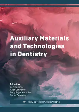 Takarini / Cahyanto / Mardhian |  Auxiliary Materials and Technologies in Dentistry | eBook | Sack Fachmedien