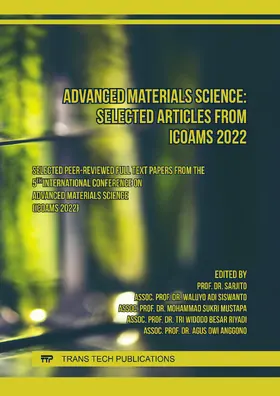 Sarjito / Siswanto / Mustapa |  Advanced Materials Science: Selected Articles from ICoAMS 2022 | eBook | Sack Fachmedien