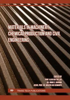 Lau / Dahham / Siswanto |  Materials in Machinery, Chemical Production and Civil Engineering | eBook | Sack Fachmedien