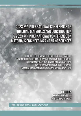 Tan / Fujiwara |  2023 8th International Conference on Building Materials and Construction & 2023 7th International Conference on Materials Engineering and Nano Sciences | eBook | Sack Fachmedien