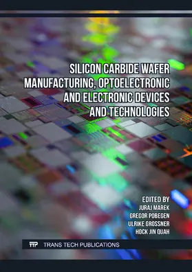 Marek / Pobegen / Grossner |  Silicon Carbide Wafer Manufacturing, Optoelectronic and Electronic Devices and Technologies | eBook | Sack Fachmedien