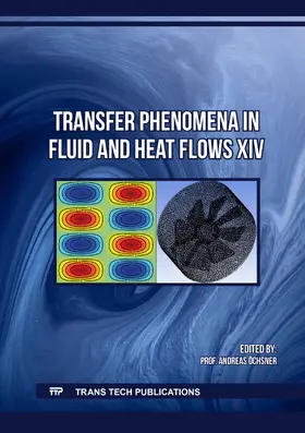 Öchsner |  Transfer Phenomena in Fluid and Heat Flows XIV | eBook | Sack Fachmedien