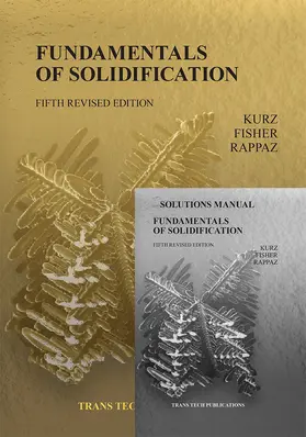 Kurz / Fisher / Rappaz |  Fundamentals of Solidification 5th edition with Solutions Manual | eBook | Sack Fachmedien