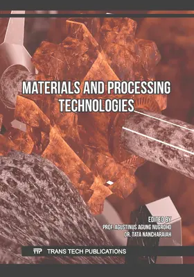 Nugroho / Nancharaiah |  Materials and Processing Technologies | eBook | Sack Fachmedien