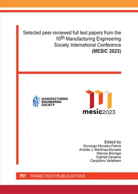 Morales-Palma / Martínez-Donaire / Borrego Puche |  10th Manufacturing Engineering Society International Conference (MESIC 2023) | eBook | Sack Fachmedien