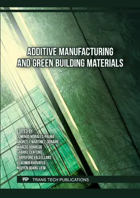 Morales-Palma / Martínez-Donaire / Borrego Puche |  Additive Manufacturing and Green Building Materials | eBook | Sack Fachmedien