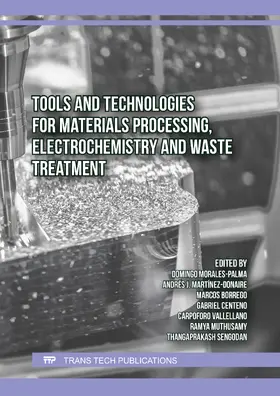 Morales-Palma / Martínez-Donaire / Borrego Puche |  Tools and Technologies for Materials Processing, Electrochemistry and Waste Treatment | eBook | Sack Fachmedien