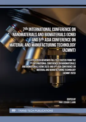 Liang |  7th International Conference on Nanomaterials and Biomaterials (ICNB) and 5th Asia Conference on Material and Manufacturing Technology (ACMMT) | eBook | Sack Fachmedien