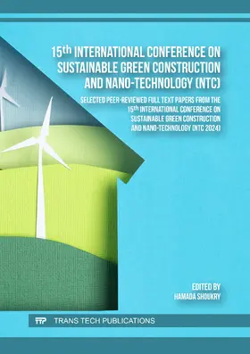 Shoukry |  15th International Conference on Sustainable Green Construction and Nano-Technology (NTC) | eBook | Sack Fachmedien