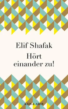 Shafak |  Hört einander zu! | Buch |  Sack Fachmedien