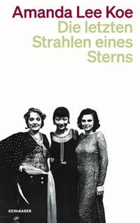 Koe |  Die letzten Strahlen eines Sterns | Buch |  Sack Fachmedien