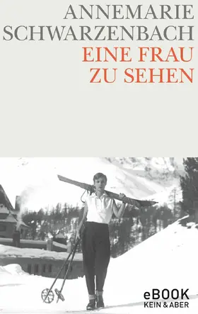 Schwarzenbach |  Eine Frau zu sehen | eBook | Sack Fachmedien