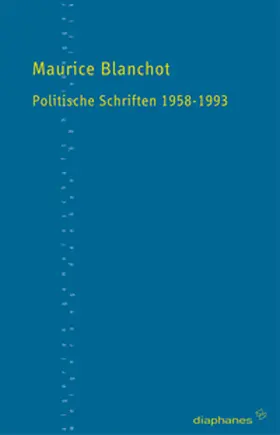 Blanchot |  Politische Schriften 1958–1993 | Buch |  Sack Fachmedien