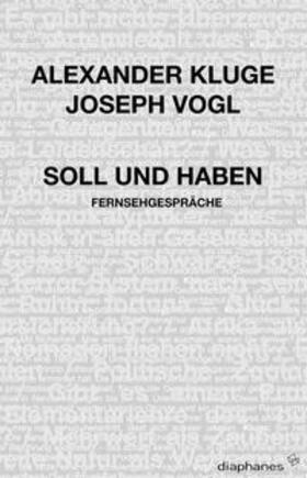 Vogl / Kluge |  Soll und Haben | Buch |  Sack Fachmedien