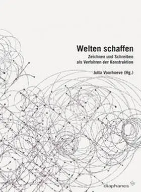 Voorhoeve |  Welten schaffen | Buch |  Sack Fachmedien