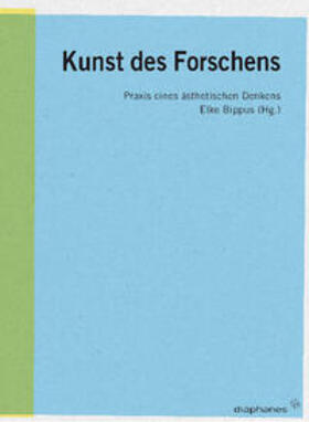 Bippus |  Kunst des Forschens | Buch |  Sack Fachmedien