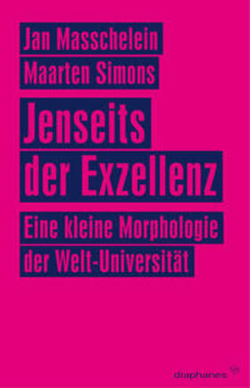 Simons / Masschelein |  Jenseits der Exzellenz | Buch |  Sack Fachmedien