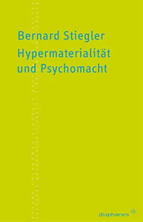 Hörl / Stiegler |  Hypermaterialität und Psychomacht | Buch |  Sack Fachmedien