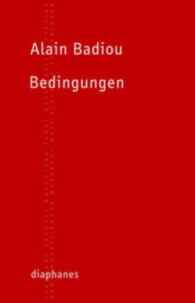 Badiou |  Bedingungen | Buch |  Sack Fachmedien