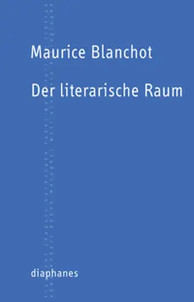 Blanchot |  Der literarische Raum | Buch |  Sack Fachmedien