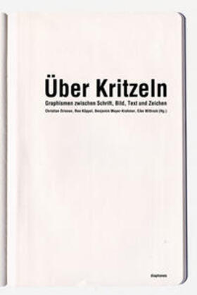Driesen / Köppel / Wittrock |  Über Kritzeln | Buch |  Sack Fachmedien