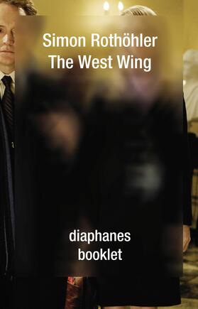 Rothöhler |  The West Wing | eBook | Sack Fachmedien