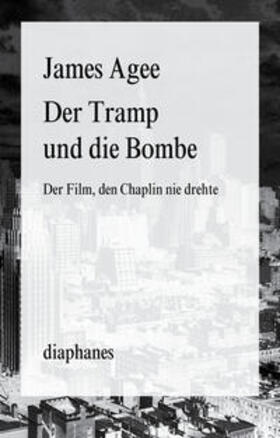 Agee |  Der Tramp und die Bombe | Buch |  Sack Fachmedien