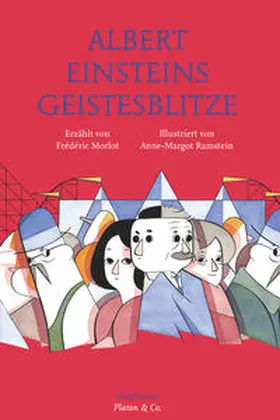 Ramstein / Morlot |  Albert Einsteins Geistesblitze | Buch |  Sack Fachmedien