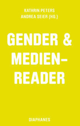 Peters / Seier |  Gender & Medien-Reader | Buch |  Sack Fachmedien