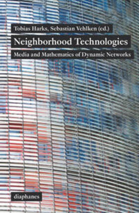 Harks / Vehlken | Neighborhood Technologies | Buch | 978-3-03734-523-8 | sack.de