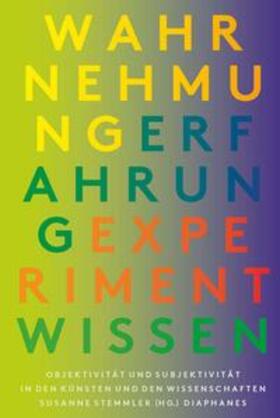 Stemmler |  Wahrnehmung, Erfahrung, Experiment, Wissen | Buch |  Sack Fachmedien