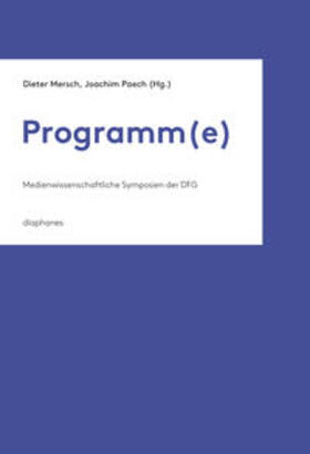 Mersch / Paech |  Programm(e) | Buch |  Sack Fachmedien