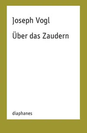 Vogl |  Über das Zaudern | Buch |  Sack Fachmedien