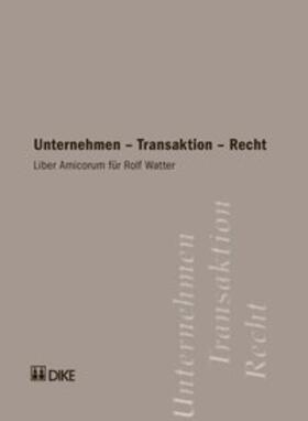 Vogt / Stupp / Dubs |  Unternehmen - Transaktion - Recht | Buch |  Sack Fachmedien