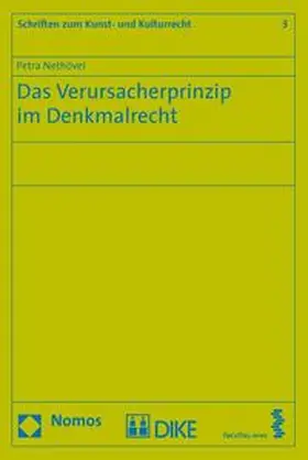 Nethövel |  Das Verursacherprinzip im Denkmalrecht | Buch |  Sack Fachmedien