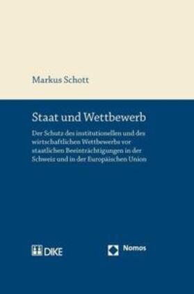 Schott |  Staat und Wettbewerb | Buch |  Sack Fachmedien