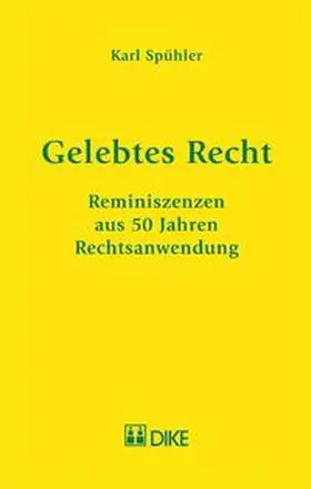 Spühler |  Gelbtes Recht | Buch |  Sack Fachmedien