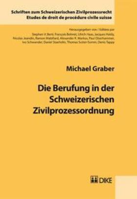 Graber |  Die Berufung in der Schweizerischen Zivilprozessordnung. | Buch |  Sack Fachmedien